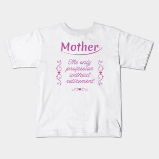 Professional Mother Kids T-Shirt